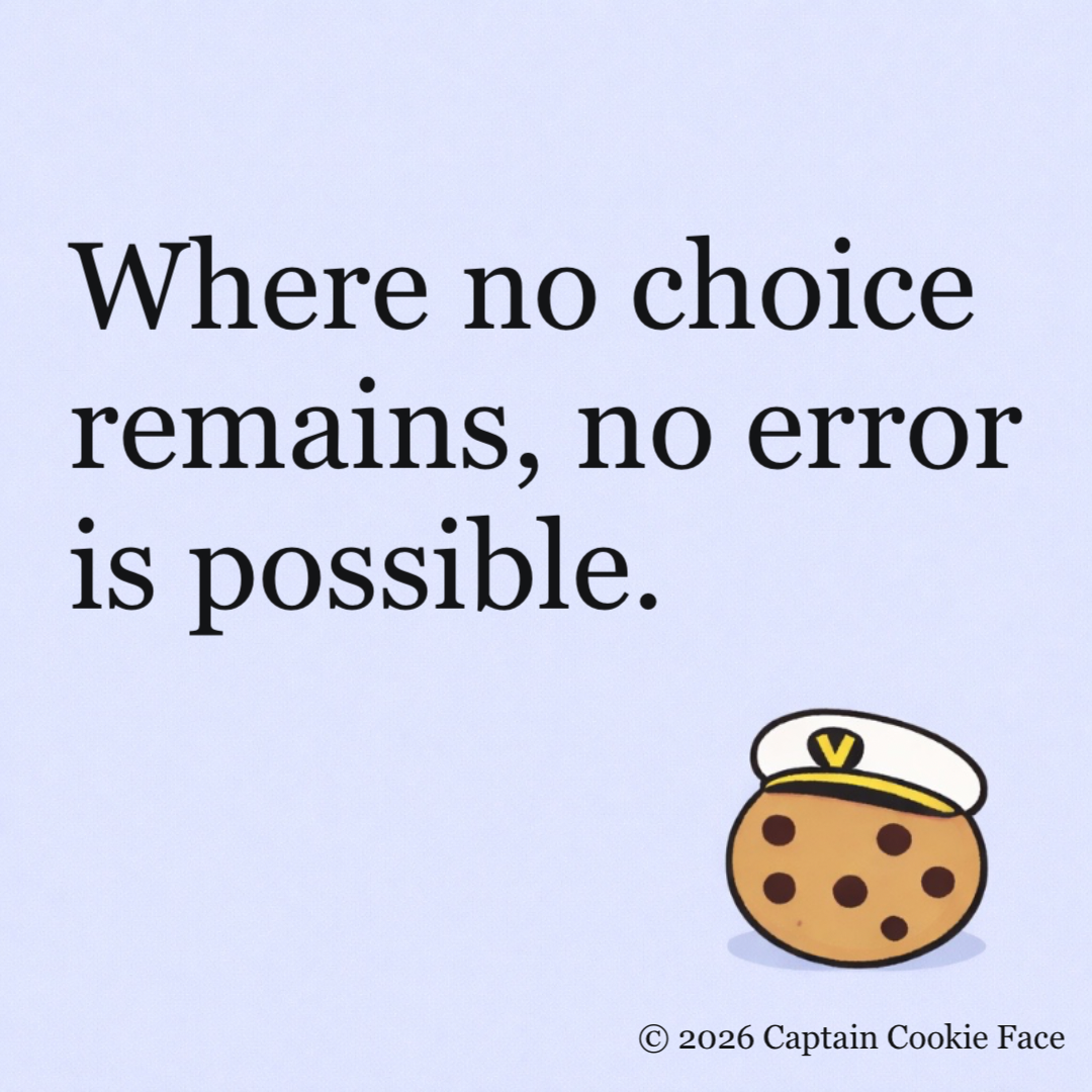 No Choice = No Error